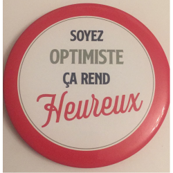 Magnet "Soyez optimiste..."